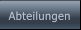 Abteilungen Abteilungen