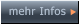 mehr Infos  mehr Infos